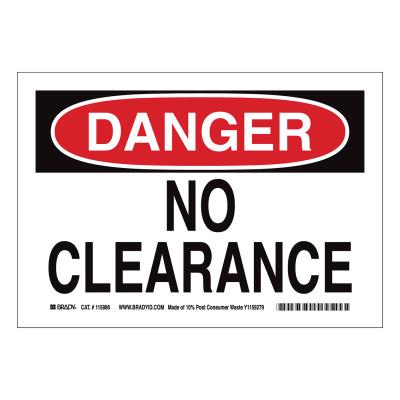 Brady DANGER No Clearance Signs